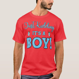 T-shirt Révélation de genre Juste Kidding C'est une fête d