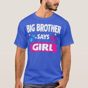 T-shirt Révéler Le Sexe Big Brother Dit Fille Correspondan