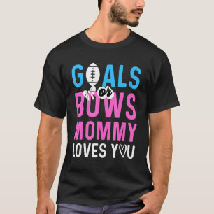 T-shirt Révéler Le Sexe Objectifs Ou Bows Maman Vous Aime 
