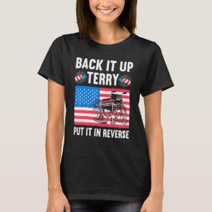 T-shirt Reverse Juillet 4 Fireworks Back It Up Terry Ameri