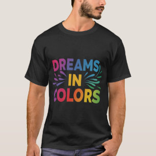 T-shirt Rêves dans les couleurs