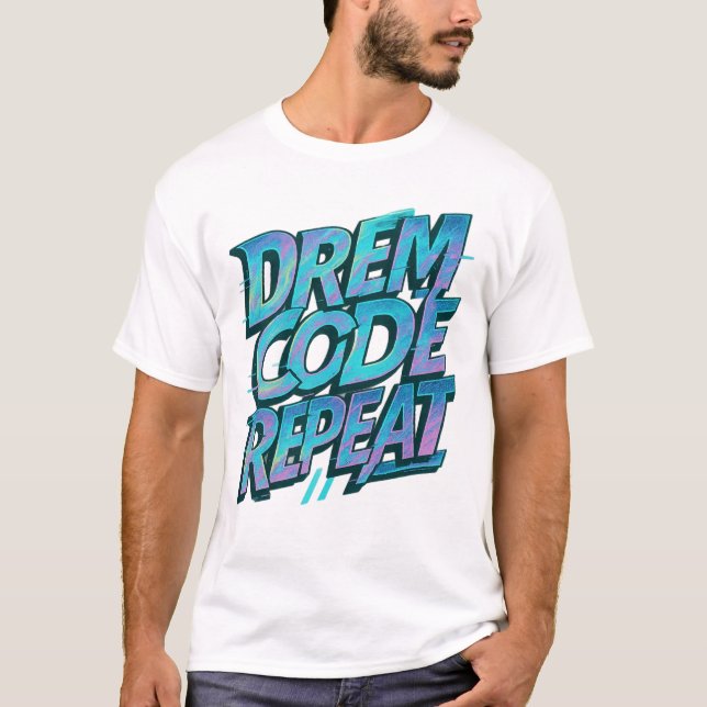 T-shirt Rêvez. Code. Recommencer. - Holographe Hacker Aest (Devant)