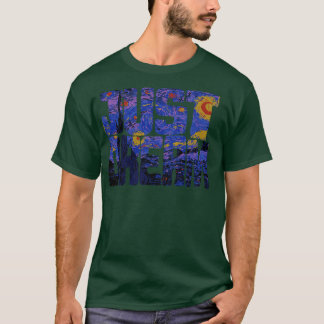 T-shirt Rêvez juste dans Starry Starry Night