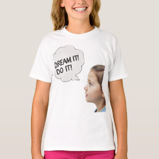T-shirt rêvez-le !