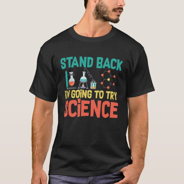 T-shirt Reviens-toi, je vais essayer la science (Devant)
