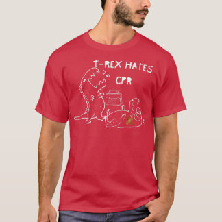T-shirt Rex Hates CPR Dinosaures Drôle Infirmière