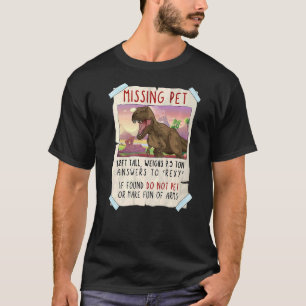 T-shirt Rex Pet Dinosaure Manquant