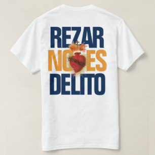 T-SHIRT REZAR NO ES DELITO