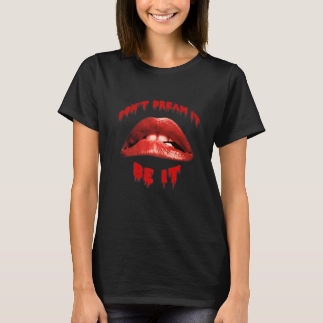 T-shirt Rhps ne rêve pas que ce soit (Devant)