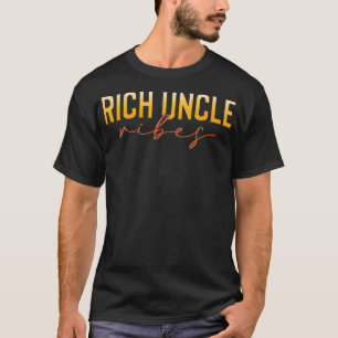 T-shirt Riche Oncle Vibes Fabrique Uncle Famille Correspon