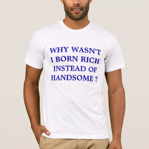 T-SHIRT RICHES NÉS