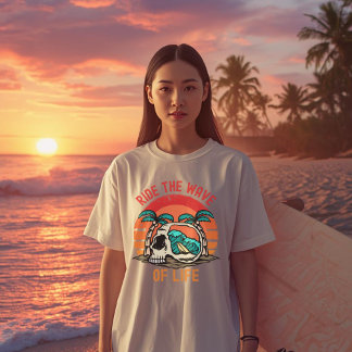 T-shirt Ride the Wave of Life Surfing | Motivational Sea