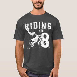 T-shirt Riding Into 8 Years Old Birthday Boy Dirt