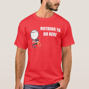 T-shirt Rien à faire ici font rage visage Meme
