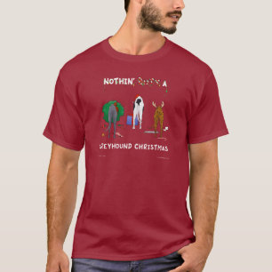 T-shirt Rien n'aboutent Noël de lévrier