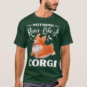 T-shirt Rien Ne Fonctionne Comme Un Corgi Funny Cute Corgi