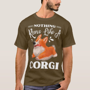 T-shirt Rien Ne Fonctionne Comme Un Corgi Funny Cute Corgi