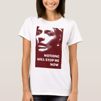 T-shirt Rien Ne M'Arrêtera Maintenant