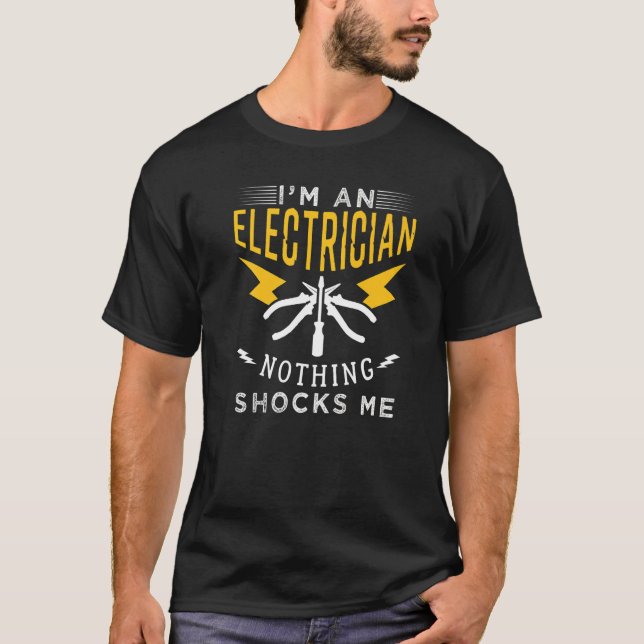 T-shirt Rien Ne Me Choque Électricien Pour Technicien (Devant)