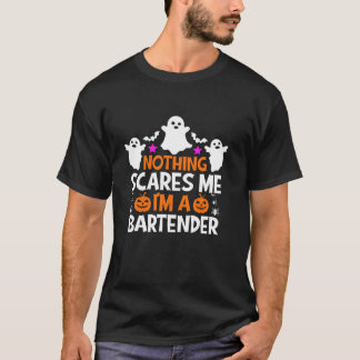 T-shirt Rien ne me fait peur Je suis un barman Drôle Hallo