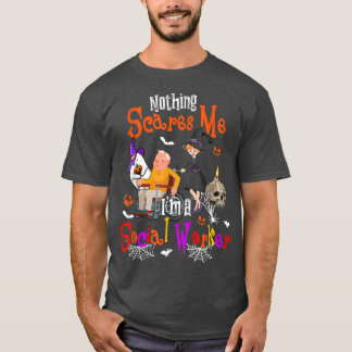 T-shirt Rien ne me fait peur Je suis un travailleur social