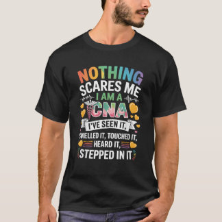 T-shirt Rien Ne Me Fait Peur Je Suis Une Infirmière De L'A