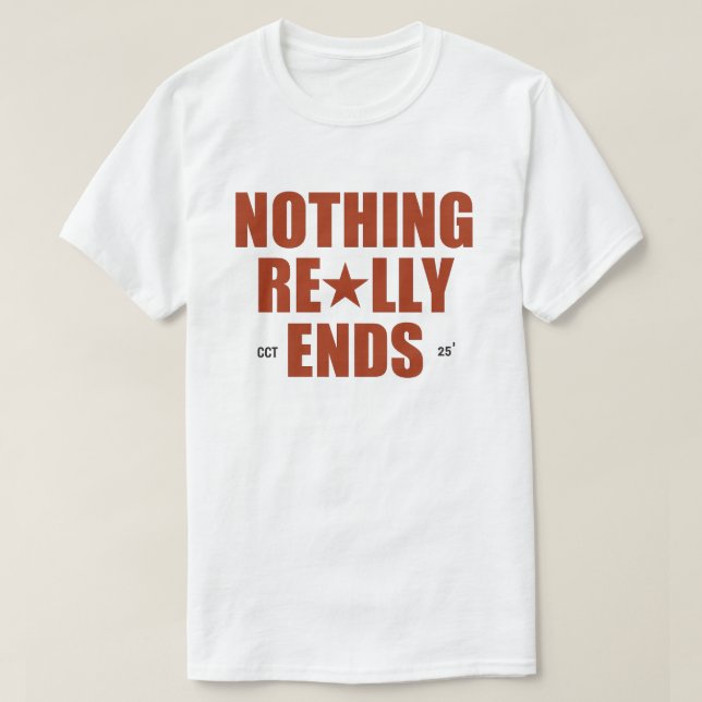 T-shirt Rien ne se termine vraiment 2025 Cowboy Carter Tou (Design devant)