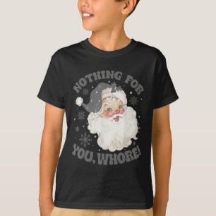 T-shirt Rien Pour Vous Amuser Père Noël Noël 2