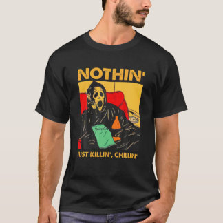 T-shirt Rien que Chillin Killin hurle Ghost Halloween