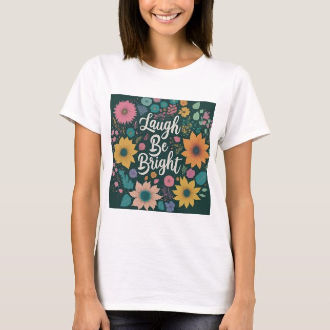 T-shirt rire être brillant (Devant)