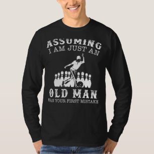T-shirt Rires avec Bowling, en supposant que je ne sois qu