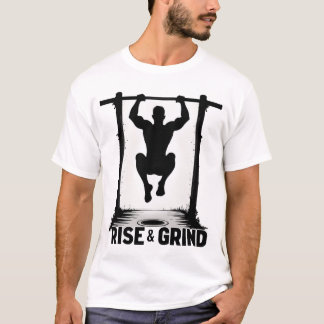 T-shirt Rise & Grind | Intense Calisthenics Pull-Up Silhou