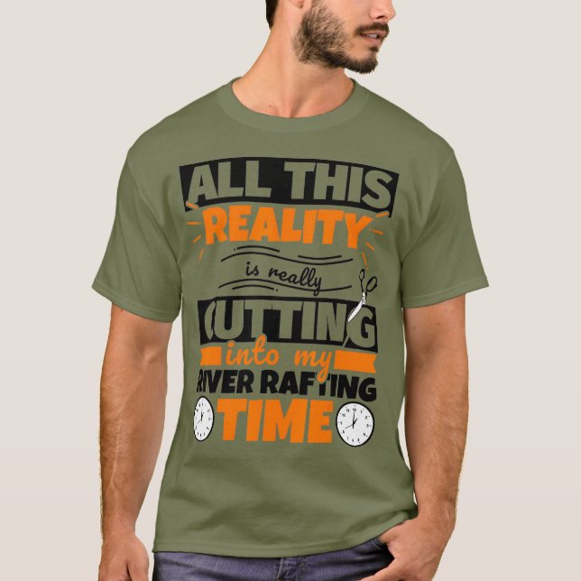 T-shirt River Rafting Funny Saying Hobby (Devant)
