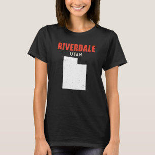 T-shirt Riverdale Utah USA State America Travel Utahan