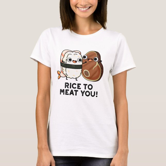 T-shirt Riz À La Viande Vous Drôle Sushi Steak Pun (Devant)