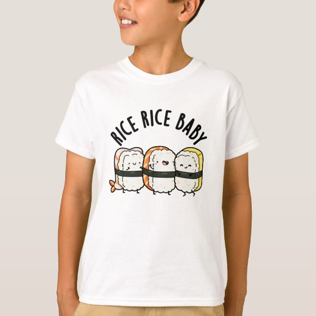T-shirt Riz Bébé Funny Sushi Alimentation Pun (Devant)