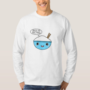 T-shirt Riz pour vous voir