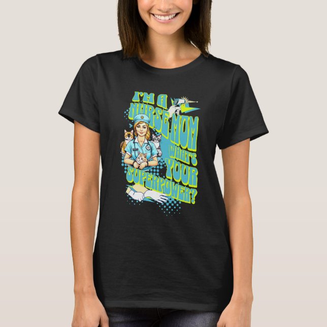 T-shirt RN Nurse Mom : Hilarious Tee for Multitâche Moms (Devant)