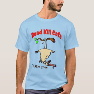 T-shirt Road Kill Cafe - Mangez Plus de Raton Laveur