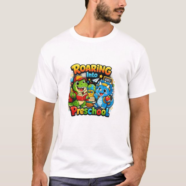 T-shirt Roaring Into Preschool – Cute Dinosaur Back to Sch (Devant)