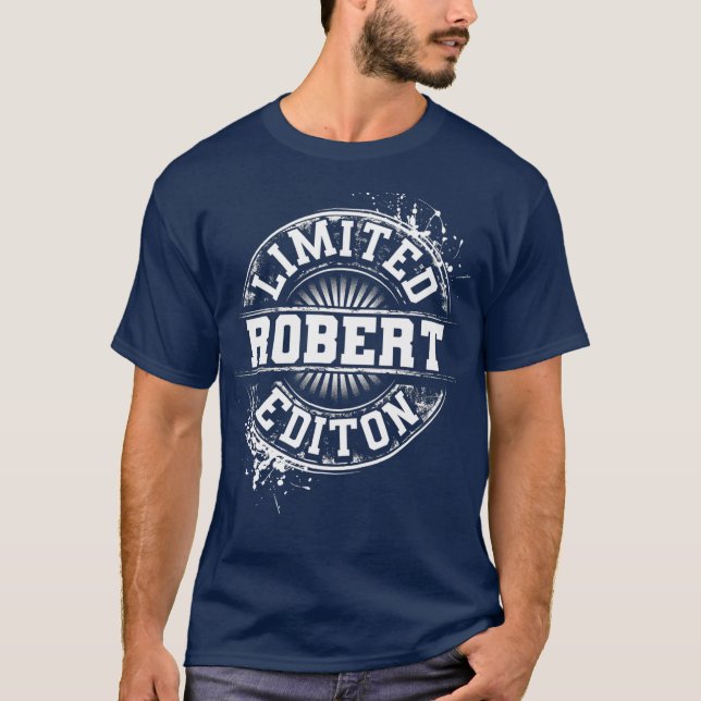 T-shirt ROBERT Limited Edition Funny Personalized Name (Devant)