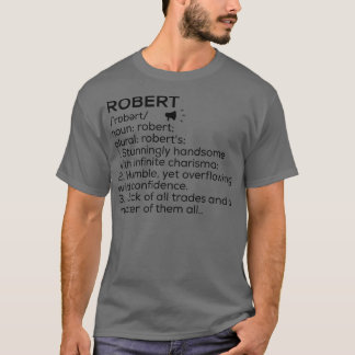 T-shirt Robert Nom Définition Robert Signification Robert