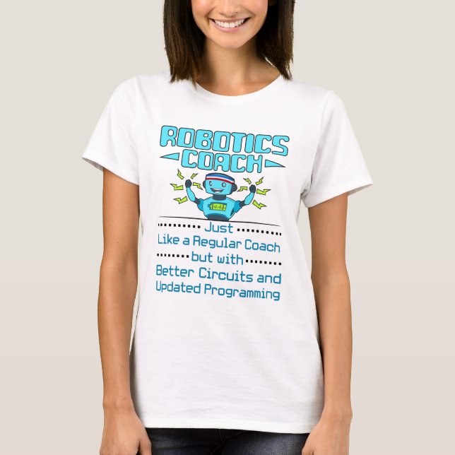 T-shirt Robotique Entraîneur Drôle Meilleurs Circuits (Devant)