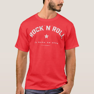 T-shirt rock and roll est là pour rester