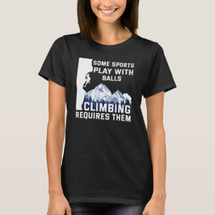 T-shirt Rock Climber Certains Sports Jouer Avec Balls Esca