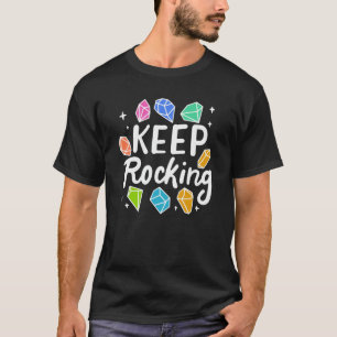 T-shirt Rock Collector - Keep Rocking