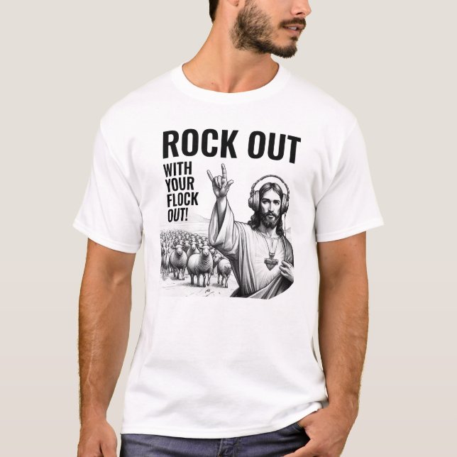 T-shirt Rock Out with your Flock Out! - Funny Jesus Meme (Devant)