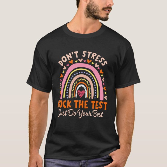 T-shirt Rock The Test Day Don T Stress Testing Rainbow Tea (Devant)