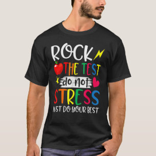 T-shirt Rock The Test Enseignant Test Jour Test Enseignant