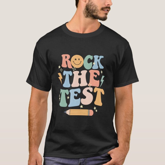 T-shirt Rock The Test Test Day Motivation Enseignant Stu (Devant)